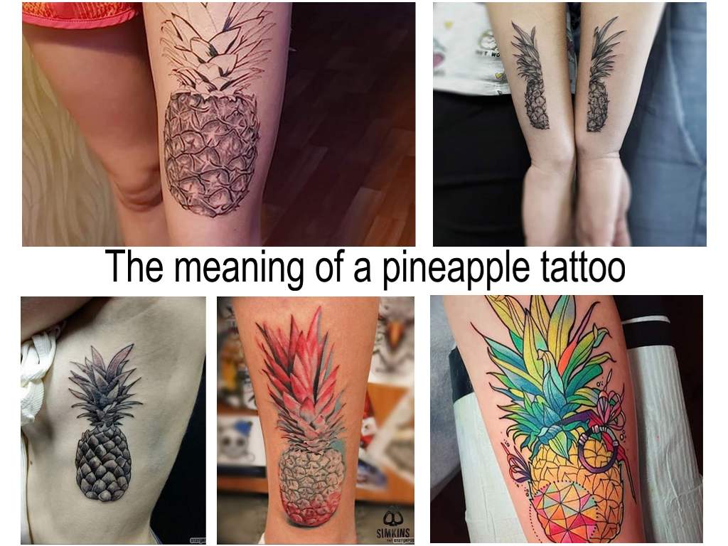 The meaning of a pineapple tattoo - collection of pictures of interesting tattoo drawings with pineapple