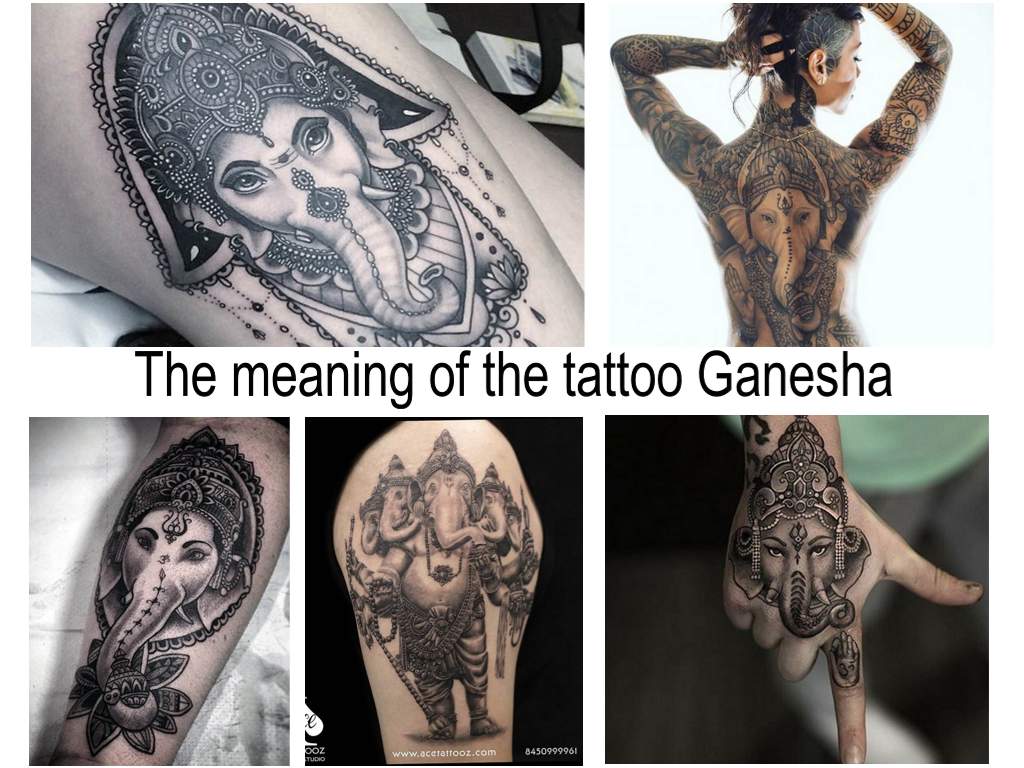 The meaning of the tattoo Ganesha: history, photo drawings, sketches