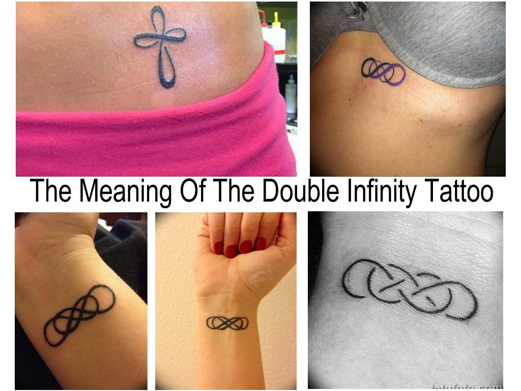 The Meaning Of The Double Infinity Tattoo - information about the options for the picture and photos examples of finished tattoos