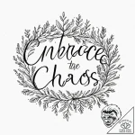 A phrase like “embrace the chaos” in a beauti… – tattoo sketch (№1752069746_0, 09.07.2025 14:02) — tattoovalue.net