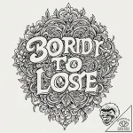 The phrase “born to lose” in a classic, priso… – tattoo sketch (№1752081937_0, 09.07.2025 17:25) — tattoovalue.net