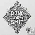 A quote “do no harm, but take no shit”, tatto… – tattoo sketch (№1752101842_0, 09.07.2025 22:57) — tattoovalue.net