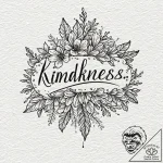 A single, powerful word “kindness”, in a soft… – tattoo sketch (№1752104853_0, 09.07.2025 23:47) — tattoovalue.net