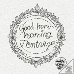 A linework tattoo of the “good morning, and i… – tattoo sketch (№1752688250_0, 16.07.2025 17:50) — tattoovalue.net