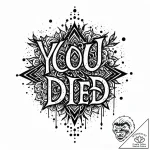 Tattoo sketch ‘you died’ in a gritty, blood-s… – style Jaeger Mini – tattoo sketch (28.12.2025 21:16)